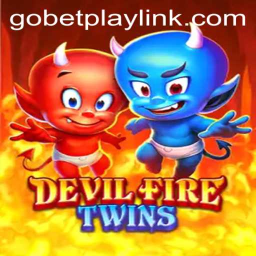 Unveiling the Thrilling World of DevilFireTwins: A Gobetplay Adventure