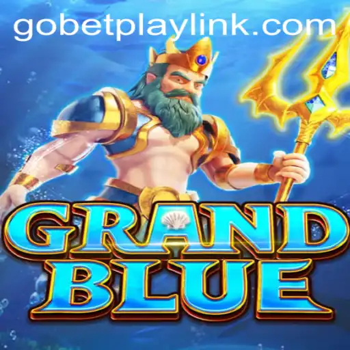 Experience the Thrills of GRANDBLUE With Gobetplay