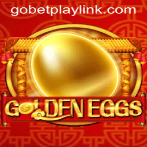 Discover the Thrilling World of GoldenEggs in Gobetplay