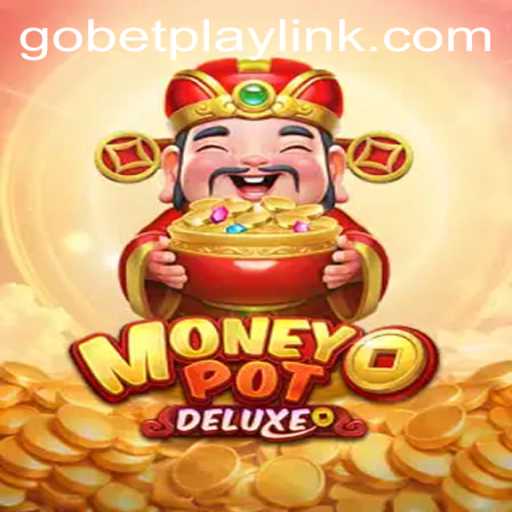 Dive into the World of MoneyPotDELUXE: A Casino Revolution by Gobetplay