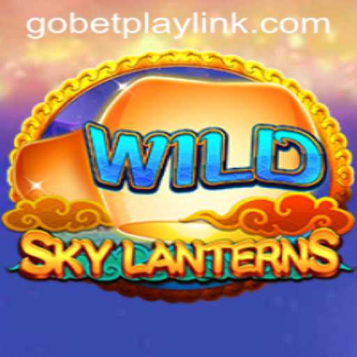 Discovering SkyLanterns: A Gobetplay Adventure Like No Other